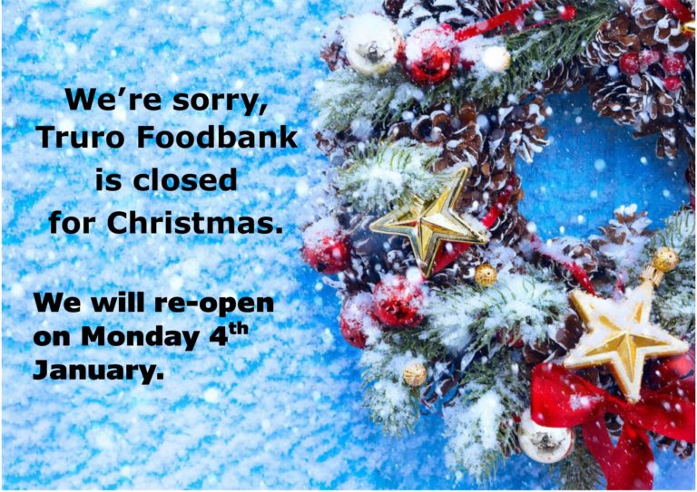 We’re closed over the Christmas/New Year Period | Truro Foodbank